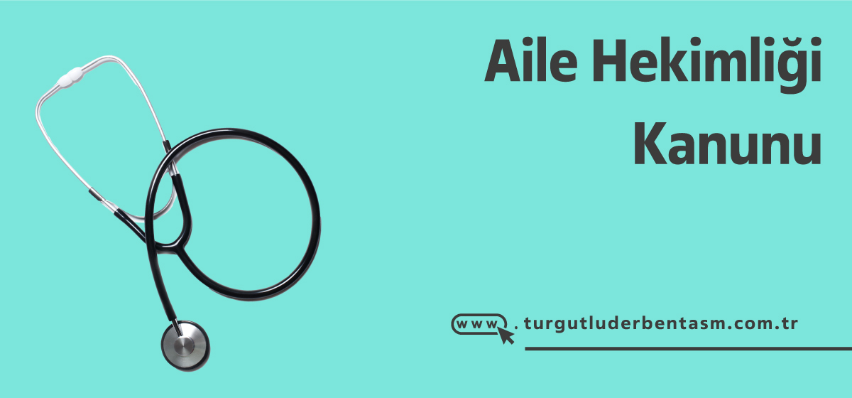 Aile Hekimliği Kanunu